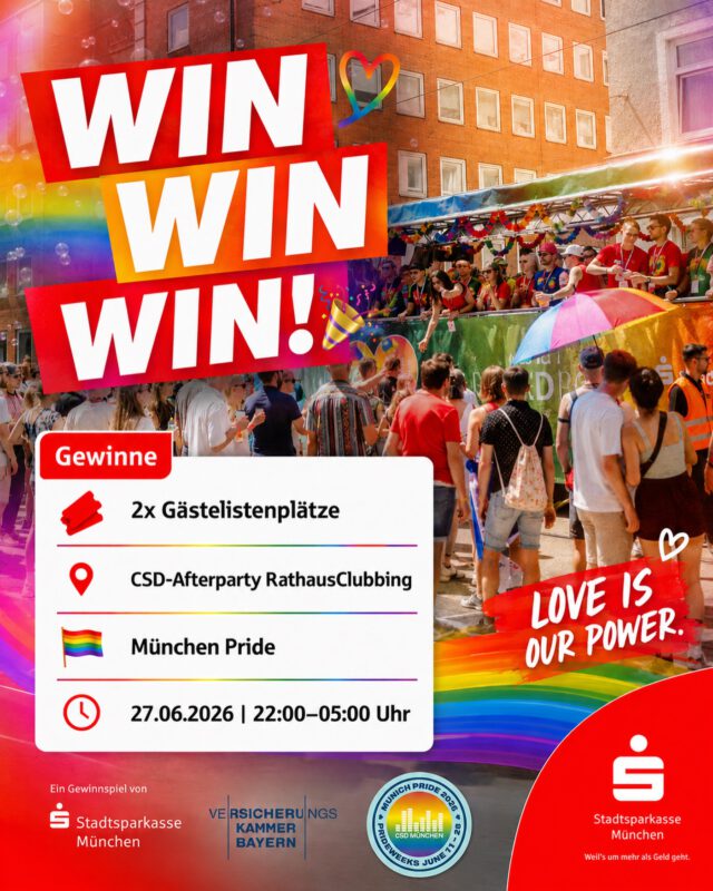 CSD München Gewinnspiel ✨🌈

Der CSD steht vor der Tür, also macht euch bereit für ganz viel Liebe, Vielfalt und fette Party 🔥 
Apropos Party - wir verlosen 2x Gästelistenplätze für die CSD-Afterparty RathausClubbing 🪩

So kannst du teilnehmen:
💛 Like diesen Post!
🧡 Folge @sskmuenchen , @csdmuenchen und @versicherungskammer_bayern 
❤️ Markiere die Person, mit der du abfeiern willst!

Und schon landest du im Lostopf. Ganz viel Glück 🍀

Teilnahmebedingungen:
Das Gewinnspiel läuft bis einschließlich 21.06.2026, 23:59 Uhr. Die Auslosung findet am 22.06.2026 statt. Teilnahme ab 18 Jahren. Mehrfachteilnahmen sind ausgeschlossen. Meldet sich der Gewinner nicht innerhalb von 24 Stunden nach Gewinnbenachrichtigung, behalten wir uns das Recht vor neu auszulosen. Der Rechtsweg ist ausgeschlossen, keine Barauszahlung des Gewinns. Das Gewinnspiel steht in keiner Verbindung zu META und wird nicht von META gesponsert, unterstützt oder organisiert. Weitere Informationen zu den Teilnahmebedingungen findest du im Link in unserer Bio.