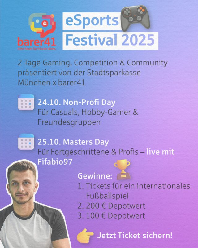 Save the date! 🎮🔥 
Am 24. & 25. Oktober steigt das eSports Festival 2025 in München! Ob Casual Gamer oder Pro – hier gibt’s spannende Wettbewerbe, Gaming-Vibes und als Highlight ist Special Guest @fifabio97 live dabei! ⚽💥
Und natürlich: fette Gewinne, wie Tickets für ein internationales Fußballspiel & Depotwerte im Wert von 200 € und 100 €! 💸
👉 Jetzt unbedingt anmelden – Link in Bio!
#eSportsFestival #GamingEvent #GamingCommunity #Fifa #barer41 #StadtsparkasseMünchen