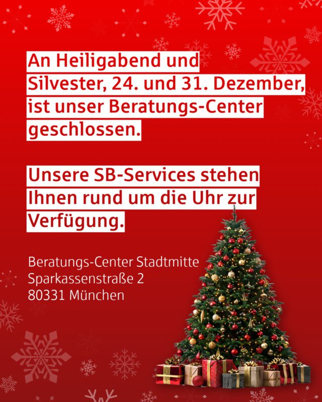 Unser Beratungs-Center am Marienplatz bleibt am 24. & 31. Dezember geschlossen 😊 Unsere SB-Services stehen natürlich rund um die Uhr zur Verfügung 🥳 

#information #öffnungszeiten #weihnachten #silvester #stadtsparkassemünchen